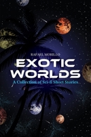 Exotic Worlds B0C12BW4YR Book Cover
