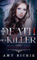 The Death of A Killer (Clearview Academy) B0HD9H7LRY Book Cover