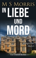 In Liebe und Mord: Ein Oxford-Krimi (Die Bridget-Hart-Reihe) (German Edition) 1914537386 Book Cover