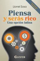 Piensa y Seras Rico 1496038215 Book Cover