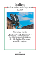 �exaltare� Und �stabilire� - Legitimierungsstrategien Der Medici Im �bergang Zum Herzogtum 3631732317 Book Cover