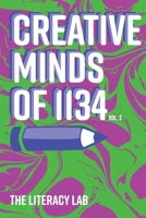 Creative Minds of 1134: Vol. 2 1312639199 Book Cover