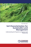 Soil Characterization for Sustainable Land Management 3659104876 Book Cover