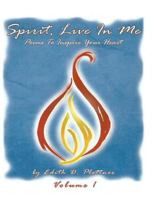 Spirit, Live In Me - Volume 1 1493531859 Book Cover