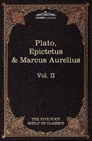 The Apology, Praedo and Crito of Plato - The Golden Sayings of Epictetus - The Meditations of Marcus Aurelius B000IAR208 Book Cover