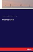 Frisches Grun 374112690X Book Cover