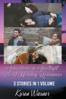 Adventures in Amethyst Trio of Holiday Romances B0BGSK61CL Book Cover
