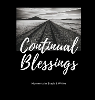 Continual Blessings 108787551X Book Cover