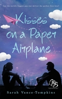 Kisses on a Paper Airplane 1945910488 Book Cover