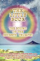 The Little Book: The Sound of the Seventh Trumpet 1430328568 Book Cover