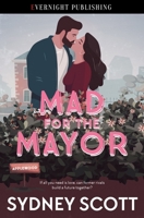 Mad for the Mayor (Applewood) 0369513835 Book Cover