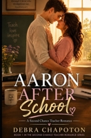 Aaron After School B09PP7XM3J Book Cover
