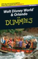 Walt Disney World & Orlando For Dummies (Walt Disney World and Orlando for Dummies) 0470382244 Book Cover