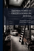 Emendationes Et Observationes In Suidam... 1270915517 Book Cover