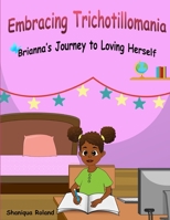 Embracing Trichotillomania 1088079644 Book Cover