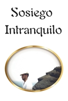 Sosiego Intranquilo (Spanish Edition) B0F93SGN11 Book Cover