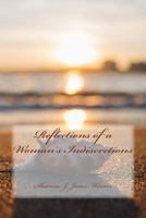 Reflections of a Woman's Indiscretions 1514282798 Book Cover