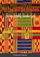 The Law and the Prophets: Weekly Samba Cycle 1446795918 Book Cover