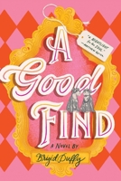 A Good Find: A Novel 1464293066 Book Cover