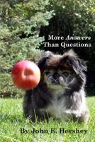 More Answers Than Questions 1482332965 Book Cover