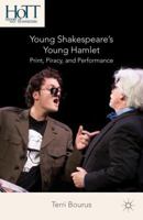 Young Shakespeare's Young Hamlet: Print, Piracy, and Performance (History of Text Technologies) 1349499633 Book Cover