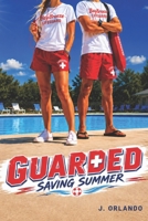 Guarded: Saving Summer B0H9V8ZM9G Book Cover