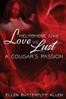 Melpomene Juvie: A Courgars Love Vs Lust 1545570183 Book Cover