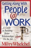 Getting Along With People @ Work 156955241X Book Cover