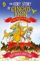 The Gory Story of Chengis Khan 014342775X Book Cover