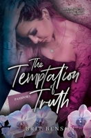The Temptation of Truth: Alternative Cover Edition (The Hometown Heartless) B0G2RJ2HFT Book Cover
