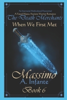 When We First Met...: Massimo B0F3JN3WHM Book Cover