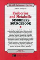 Endocrine and Metabolic Disorders Sourcebook: Basic Information for the Layperson About Pancreatic and Insulin-Related Disorders Such As Pancreatis, Diabetes, ... and Hypoglycemia (Health Reference Se 0780802071 Book Cover