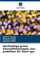 Nachhaltige grüne Geschäftskonzepte und -praktiken für Start-ups (German Edition) 6207709012 Book Cover