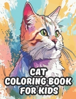 Cat Coloring Book: With 48 Delightful Images Ready To Color , You're Invited To Add Your Touch | For Kids ,Teens ,Boys ,Girls,..¸| 96 Pages, 8.5 X 11 in . B0CSWP2V9F Book Cover