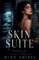 Skin Suite B0H6PTKWV2 Book Cover