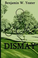 Dismay Revisited B09FC9J4N7 Book Cover