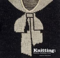 Knitting: Fashion, Industry, Craft 1851775595 Book Cover