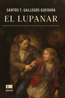 El lupanar (Spanish Edition) 6125184927 Book Cover