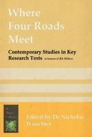 Where Four Roads Meet 1724570528 Book Cover