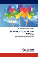 INCLUSIVE SCHOOLING MODEL: A School Improvement Approach 3659137553 Book Cover