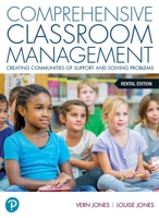 Comprehensive Classroom Management: Creating Communities of Support and Solving Problems (8th Edition)