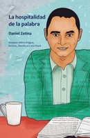 La hospitalidad de la palabra: Ensayos sobre lengua, lectura, literatura y escritura B08Z2TMM7J Book Cover