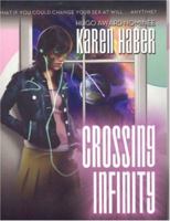 Crossing Infinity 1596871377 Book Cover