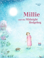 Millie and the Midnight Hedgehog 0735846049 Book Cover