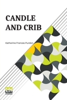 Candle And Crib B0DQ93WRKW Book Cover
