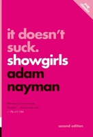 It Doesn't Suck: Showgirls 1770414401 Book Cover