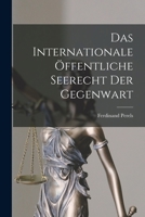 Das Internationale �ffentliche Seerecht Der Gegenwart 1015990010 Book Cover