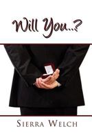 Will You . . . ? 1462845096 Book Cover