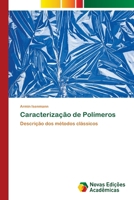 Caracterização de Polímeros (Portuguese Edition) 6208842662 Book Cover