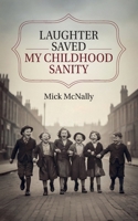Laughter Saved My Childhood Sanity 1918077029 Book Cover
